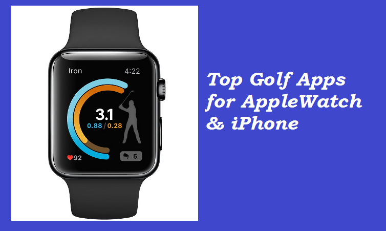 Golf Apps for Apple Watch & iPhone