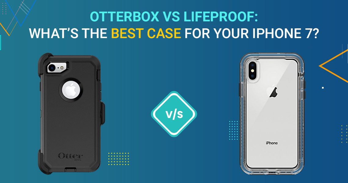 OTTERBOX VS LIFEPROOF