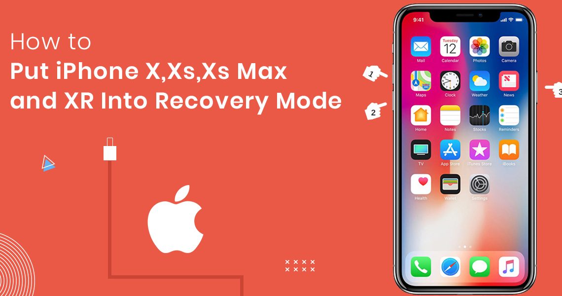 How to Put iPhone X, Xs, Xs Max, and XR into Recovery Mode