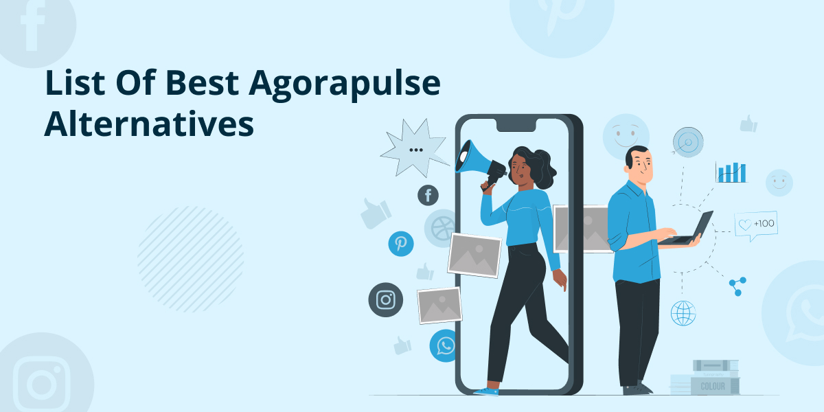 15+ Best Agorapulse Alternatives and Agorapulse Competitors [Free & Paid]
